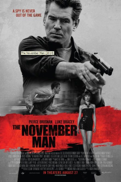 A poster for 2014's "The November Man," a spy action thriller starring Pierce Brosnan and Olga Kurylenko. 