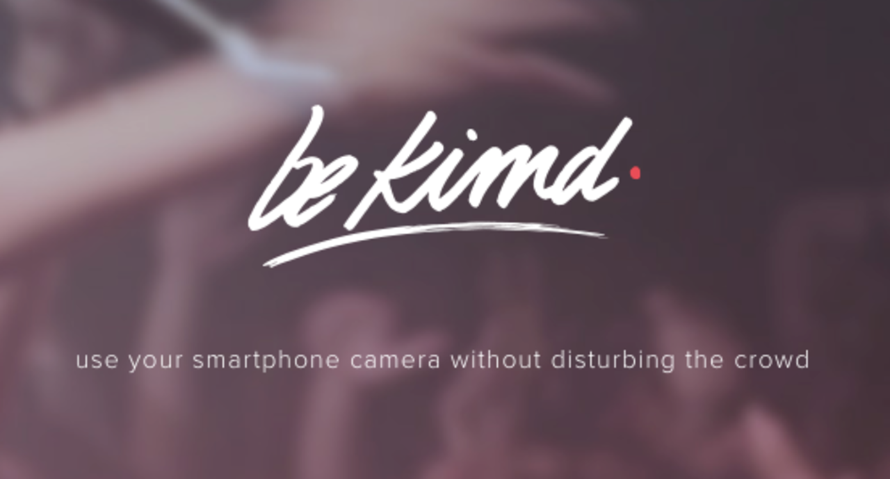 Kimd is a camera app that dims the screen as to not disturb others in the crowd at concerts. 
