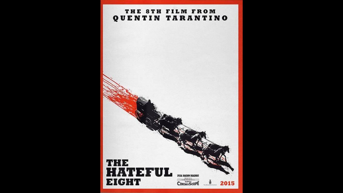 <strong>"The Hateful Eight"</strong>:<strong> </strong>Quentin Tarantino's latest film almost got deep-sixed when the script leaked in January 2014, but the writer-director decided to retool the Western and seek release later this year. 