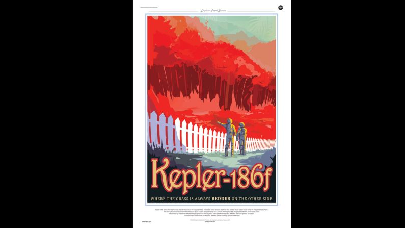 Kepler-186f orbits a cooler, redder sun, earning it the tag line "where the grass is always redder" on NASA's poster.