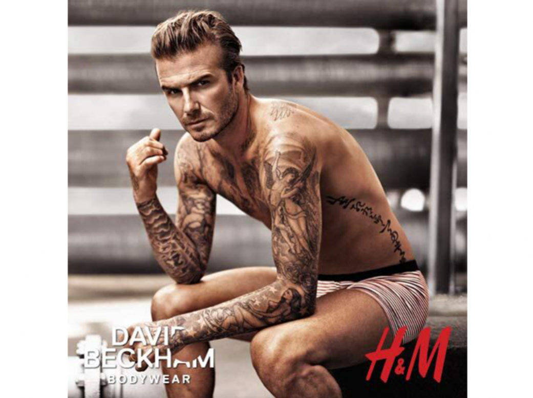 David Beckham: la estrella de fútbol no desconoce el protagonismo en los anuncios de ropa interior. Ha protagonizado anuncios de ropa interior tanto para H&M; como para Armani, e incluso fue apodado (extraoficialmente) como el "modelo de ropa interior del siglo" por Tommy Hilfiger.