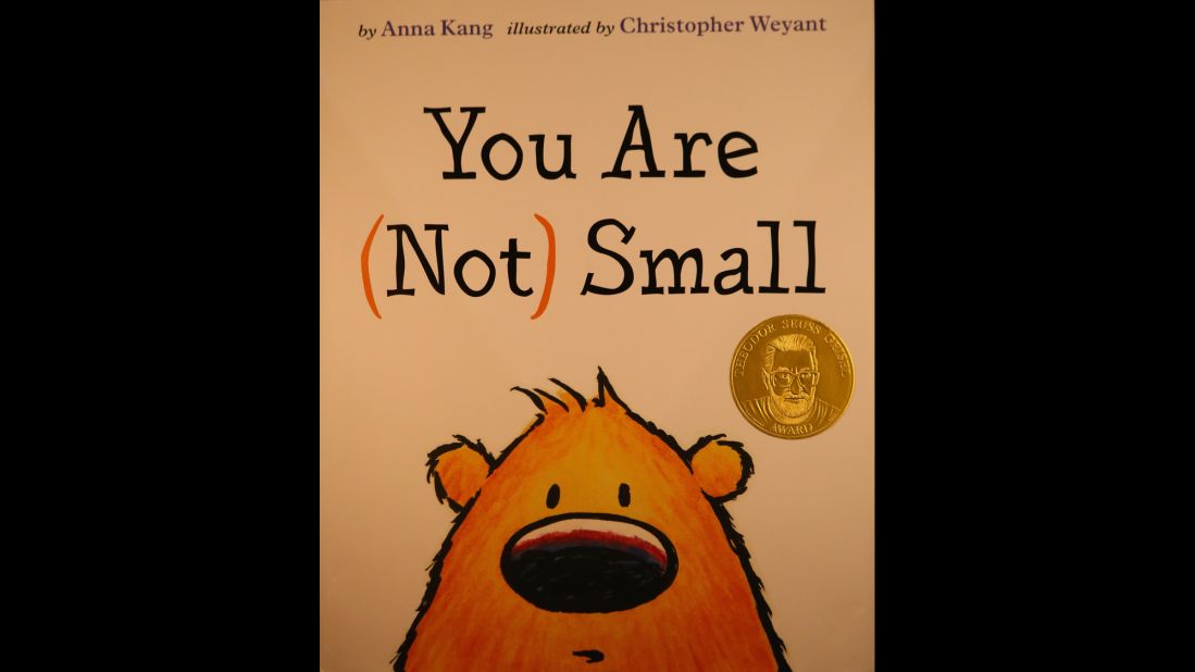 "You Are (Not) Small," written by Anna Kang and illustrated by Christopher Weyant, is the Seuss Award winner.