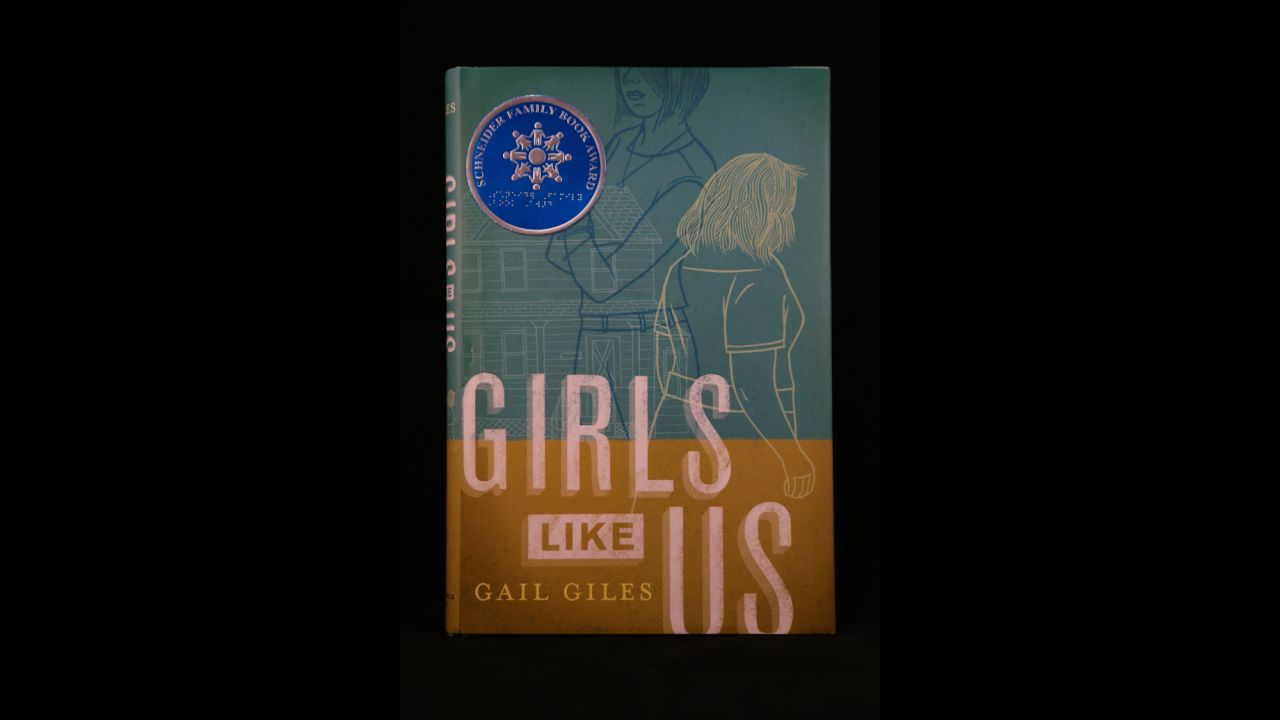 "Girls Like Us," written by Gail Giles, is the winner of the Schneider Family Book Award for ages 13-18.