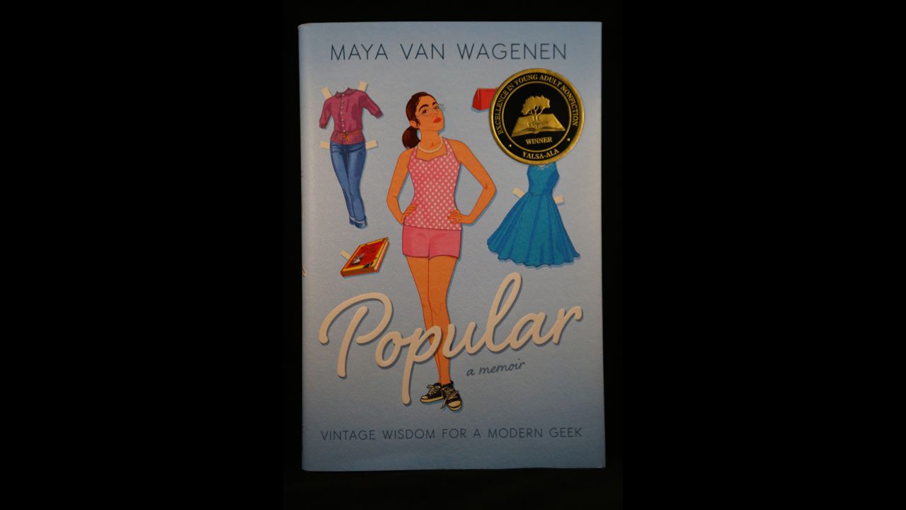 "Popular: Vintage Wisdom for a Modern Geek," written by Maya Van Wagenen, is the 2015 YALSA Award for Excellence in Nonfiction winner. 