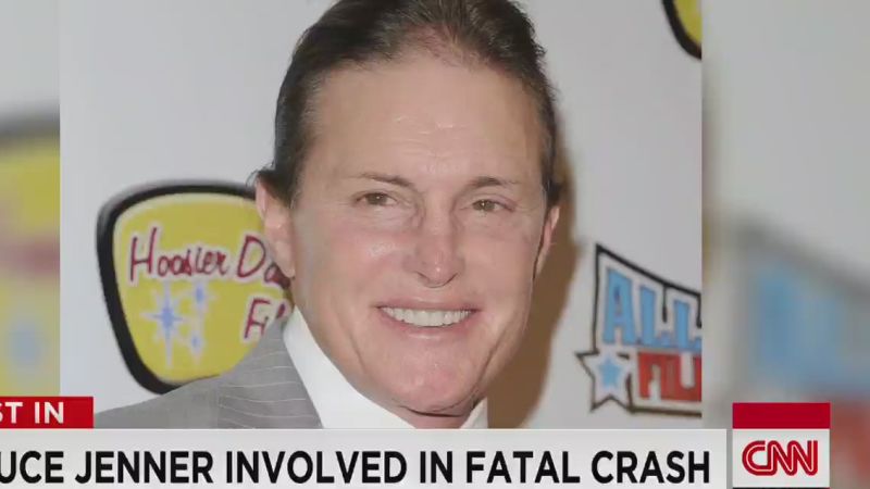 Bruce Jenner Involved In Fatal Car Crash Cnn 