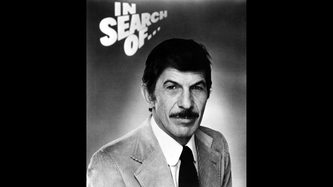 In the late '70s and early '80s, Nimoy was as well known for his hosting role on "In Search Of ...," a show about the paranormal and mysterious, as he was for Spock.