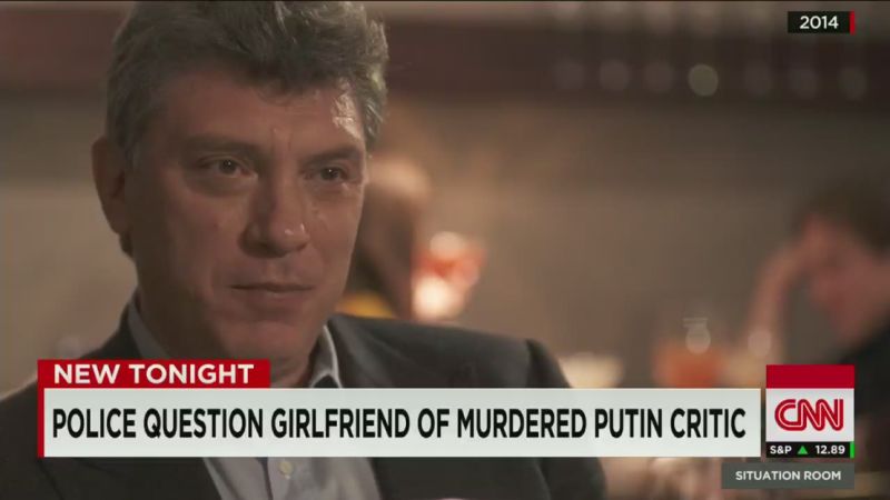 Police Question Girlfriend Of Slain Putin Critic Cnn