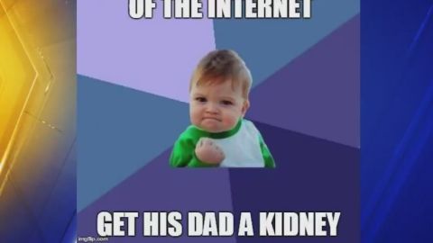 Success Kid Is Out To Get His Dad A Kidney Cnn
