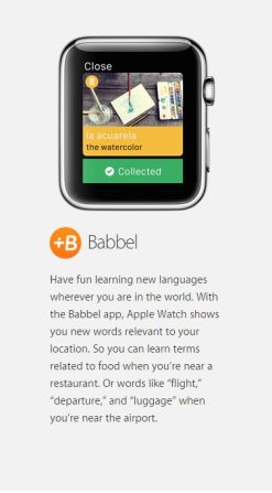 Babbel aims to take language learning and international travel into the digital age by translating the words you need in any given setting right on your wrist for quick reference.