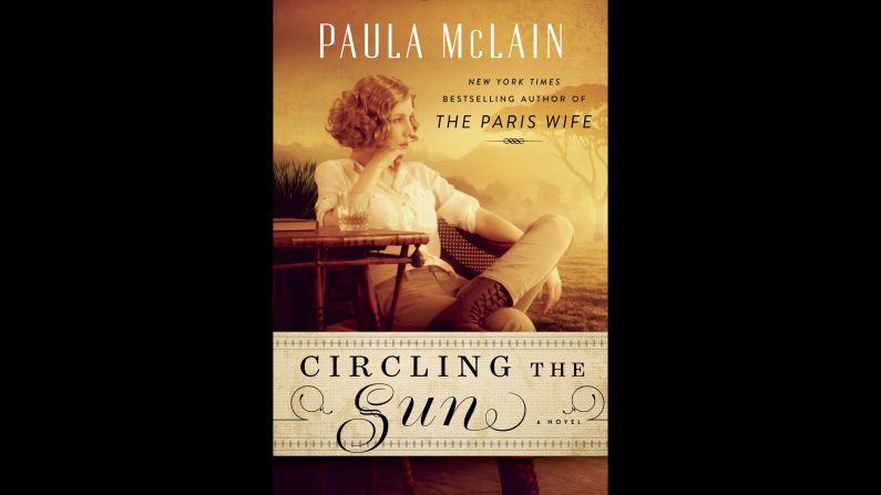 <strong>"Circling the Sun."</strong> Author of the bestselling historical novel "The Paris Wife," Paula McLain returns in late summer with a fictional tale of the real-life aviator Beryl Markham, who became first woman to fly solo from east to west across the Atlantic Ocean. A remarkable woman of her time (or any time), the British-born, Kenyan-raised horse trainer and aviator provides McLain with the inspiration for<a href="http://www.penguinrandomhouse.com/books/217495/circling-the-sun-by-paula-mclain/" target="_blank" target="_blank"> "Circling the Sun." </a>The novel focuses mostly on Markham's life in 1920s colonial Kenya, where as an adult she was engaged in a love affair with Denys Finch Hatton, who was also the lover of "Out of Africa" author Karen Blixen. (Blixen wrote her story under her pen name, Isak Dinesen.)