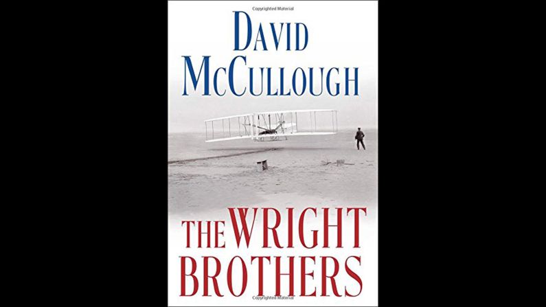 <strong>"The Wright Brothers." </strong>For those requiring a more weighty and historical (true) story, two-time Pulitzer Prize winner <a href="http://authors.simonandschuster.com/David-McCullough/938" target="_blank" target="_blank">David McCullough</a> provides the right stuff with his tale of those ingenious brothers who thought that people could fly, with the right equipment. "Concise, exciting, and fact-packed ... Mr. McCullough presents all this with dignified panache, and with detail so granular you may wonder how it was all collected," writes The New York Times.