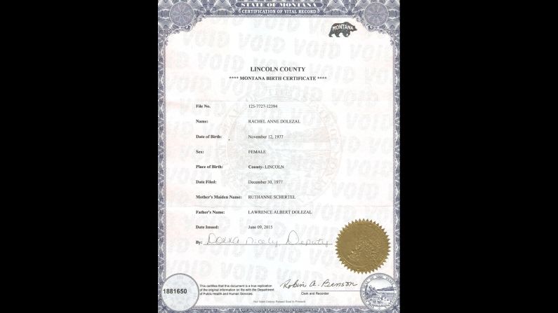 Dolezal's birth certificate shows that she was born to Lawrence Dolezal and Ruthanne Schertel. Her public racial identity came under scrutiny on Thursday, June 11, in <a href="index.php?page=&url=http%3A%2F%2Fwww.kxly.com%2Fnews%2Fspokane-news%2FFirst-on-KXLY-Rachel-Dolezal-responds-to-race-allegations%2F33539322" target="_blank" target="_blank">an interview with a reporter from CNN affiliate KXLY</a>.