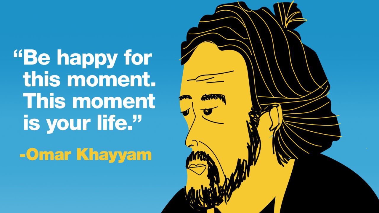 Project Happy quotes khayyam
