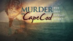 CNN Murder on Cape Cod_00005814.jpg