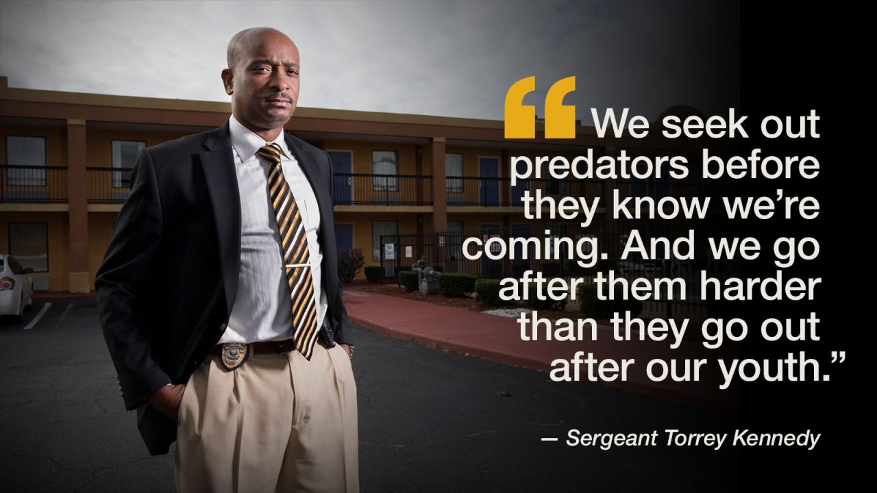 Sgt. Torrey Kennedy is a supervisor at Dekalb County Police Department's Special Victims Units and Internet Crimes Against Children. Sgt. Kennedy and his team are determined to clean-up Atlanta by rescuing child victims and locking up their exploiters.
