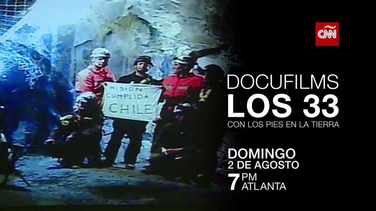 cnnee promo docufilms los 33 de chile_00002808.jpg