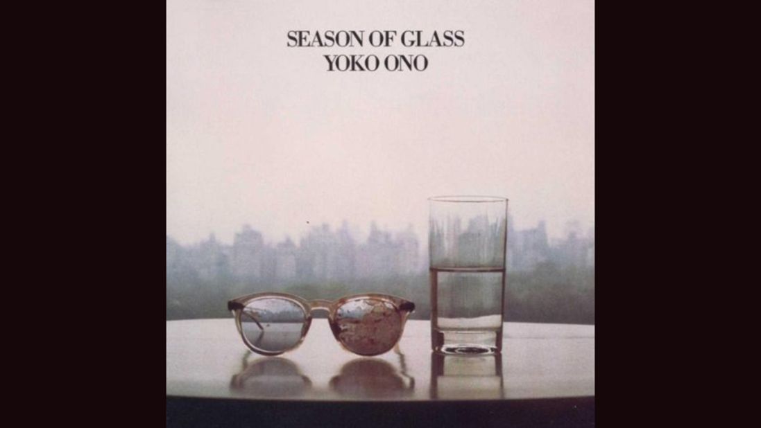 <strong>"Season of Glass," Yoko Ono</strong>: Six months after her husband, John Lennon, was shot to death in front of their apartment building, Ono put out 1981's "Season of Glass." The cover couldn't have been a more stark image of grief and perseverance: Lennon's blood-stained glasses and a half-full glass of water.