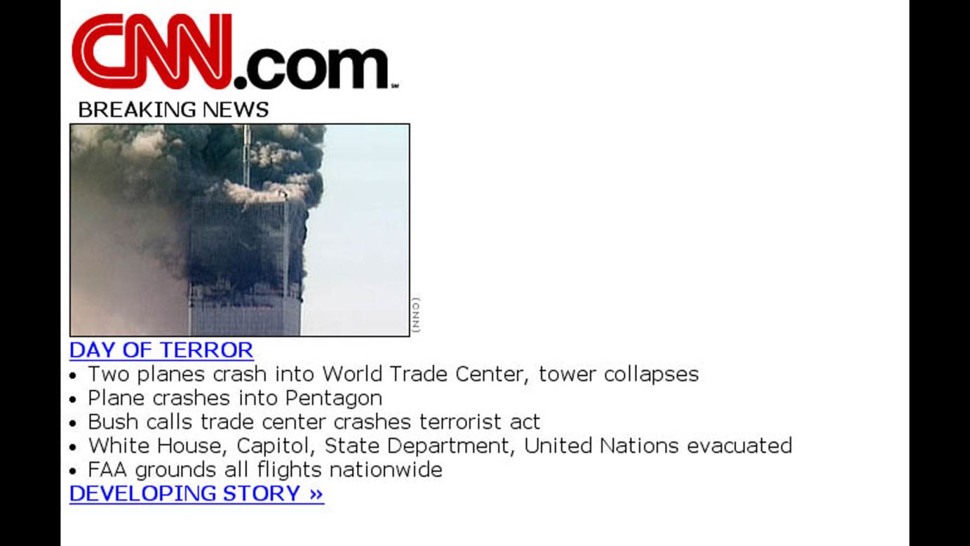 2001: A scaled-down version of the CNN homepage was used for a few hours on September 11 to handle the flood of users seeking information.  
