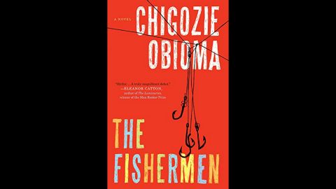 Chigozie Obioma of Nigeria also was recognized for "The Fishermen."
