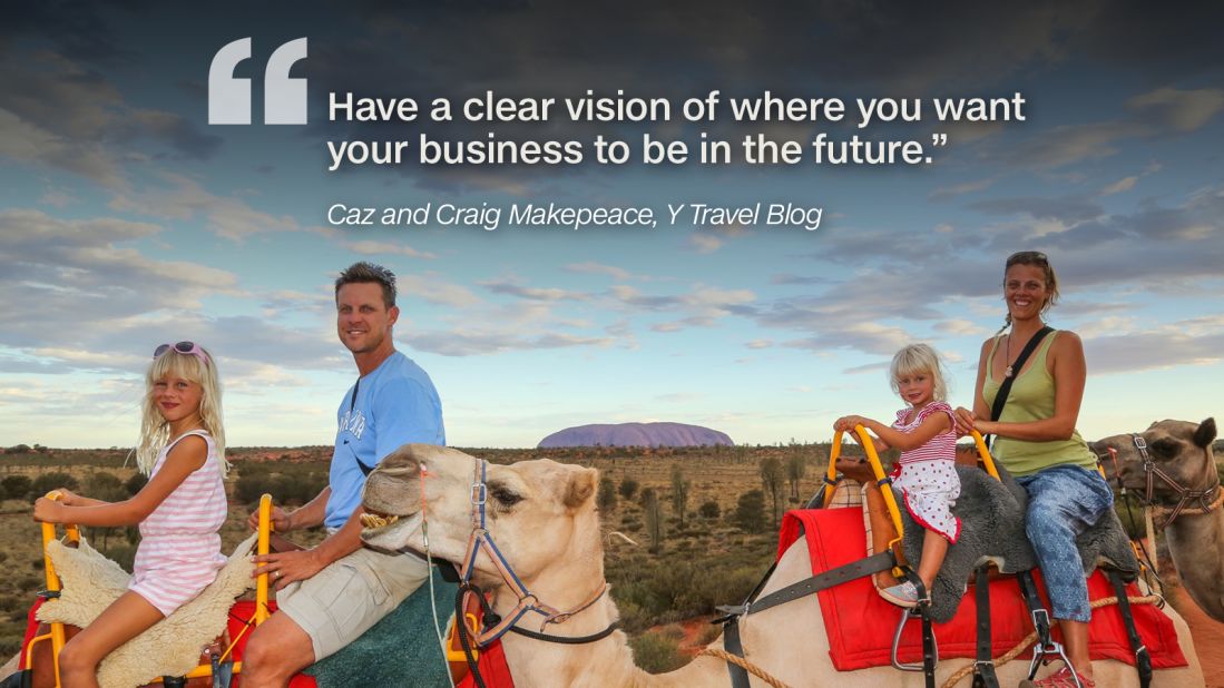The desire to succeed must come from a deeper place. Let your vision "craft your decisions, the content you create and the experience you provide for your reader," say Caz and Craig Makepeace at Y Travel Blog. 