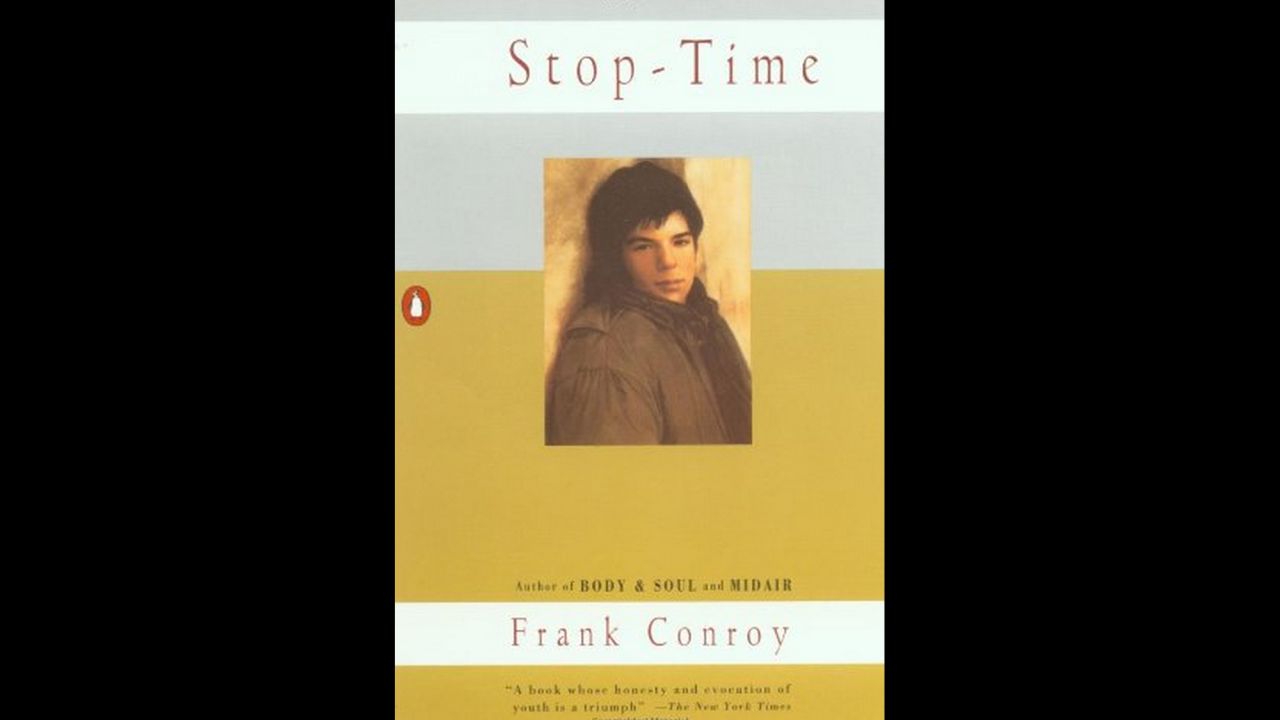 Frank Conroy's 1967 "Stop-Time" comes up frequently in "The Art of Memoir." Conroy, who grew up poor in Florida and New York -- the subject of "Stop-Time" -- was a writer's writer and directed the Iowa Writers' Workshop for many years.  "He takes a small moment and renders it so poetically you can't forget it," Karr writes.