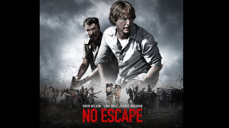Starring Owen Wilson and Pierce Brosnan, "No Escape" is an action movie heavily splattered with blood and tears. It's been banned in Cambodia.