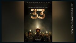 the 33 movie chilean miners