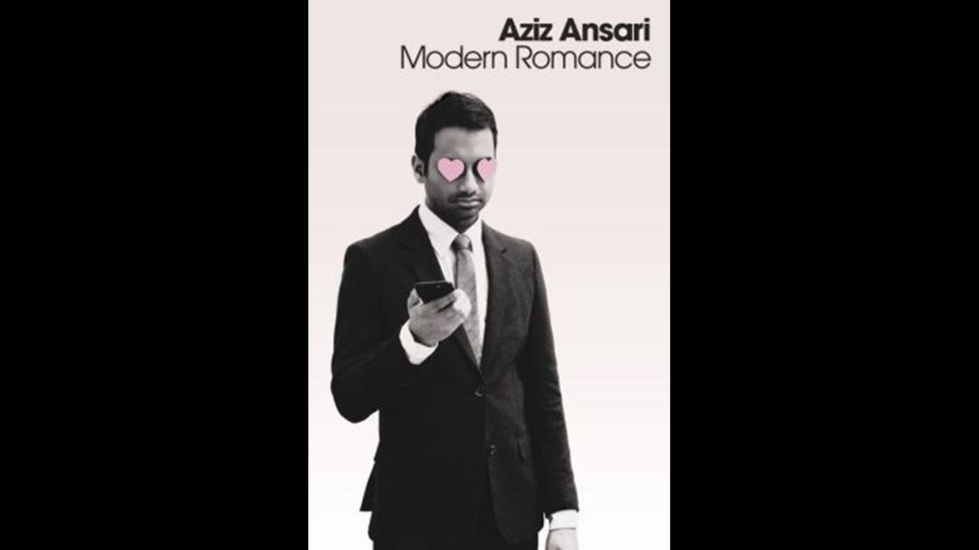 Actor Aziz Ansari partnered with with New York University sociologist Eric Klinenberg for "Modern Romance," a tale and study of romance around the world, which won over readers in the nonfiction category. 