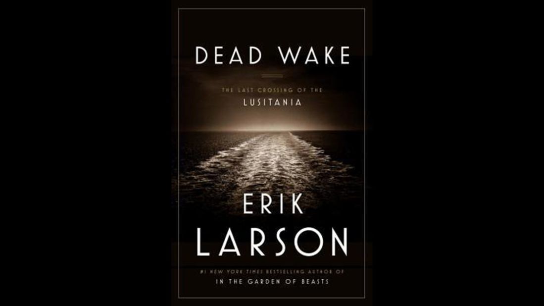In "Dead Wake: The Last Crossing of the Lusitania" by Erik Larson, the rules of war would change forever. Larson's book took the award in the history and biography category.  
