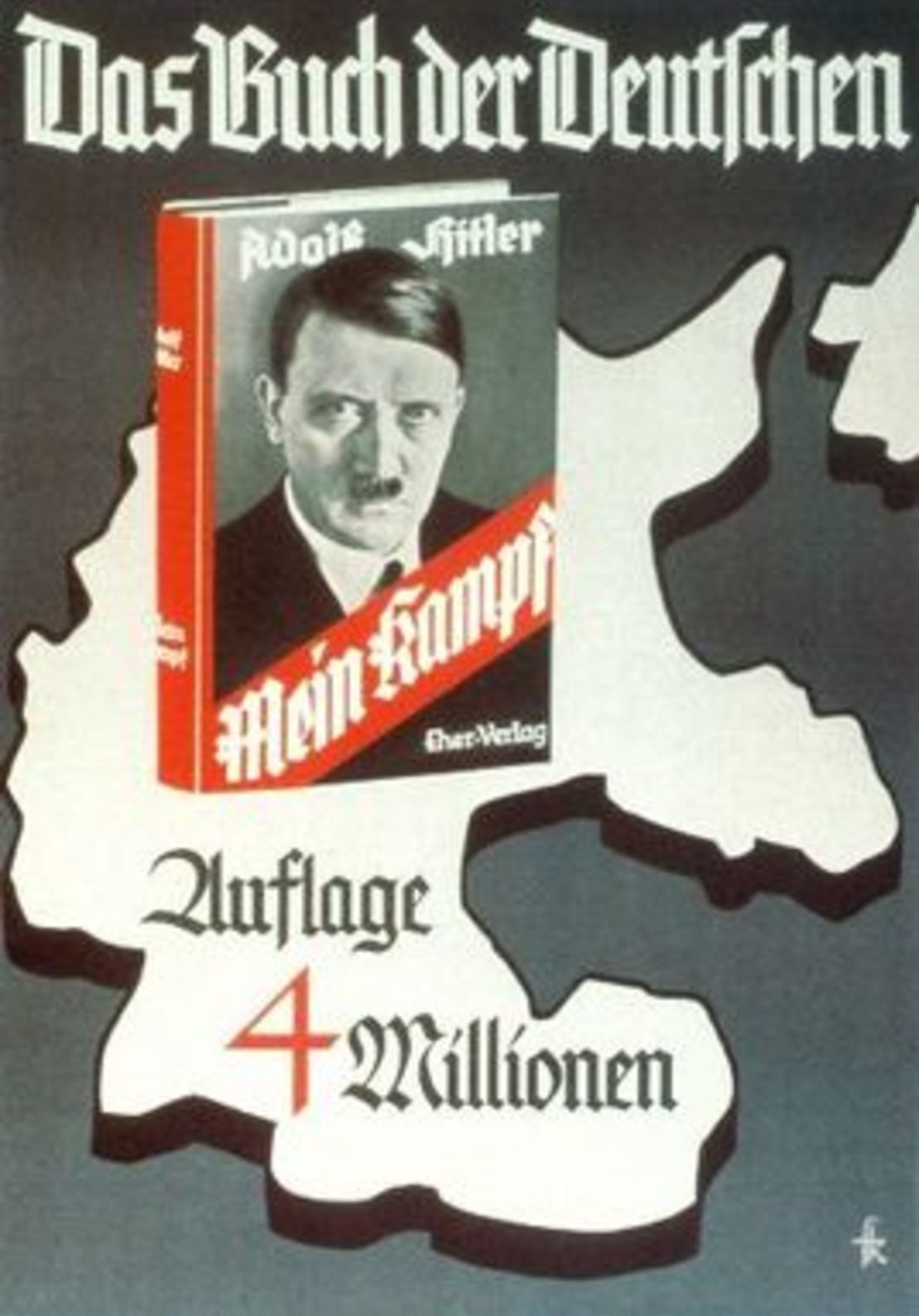 A Nazi-era poster pitches Hitler's "Mein Kampf" as "the book of Germans" and boasts 4 million copies.