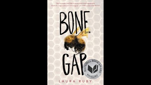 <strong>Michael L. Printz Award</strong> for excellence in literature written for young adults: "Bone Gap," written by Laura Ruby.