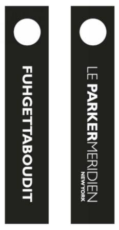 Yes, New York is populated by tough guys (need proof? Netflix any Martin Scorsese movie). Midtown hotel Le Parker Meridien gives guests a bit of New York flavor with these door hangers.
