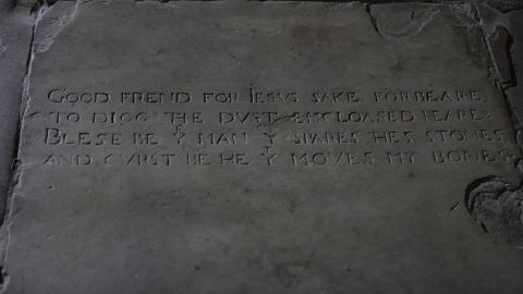 Part of the inscription on Shakespeare's grave reads: "Blessed be the man that spares these stones, and cursed be he that moves my bones"