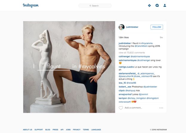 Justin Bieber leverages his social media following for the #mycalvins campaign. He has 64.8 million followers on Instagram.