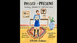 Allison Gilbert's new book "Passed and Present" is in bookstores Tuesday.