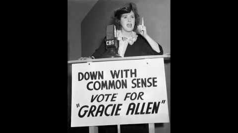 Gracie Allen made a farcical run for president in 1940. Campaigning under the Surprise Party platform, Allen -- with husband George Burns -- went on a whistle-stop tour of the country.  