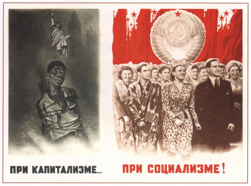 Propaganda art by Viktor Borisovich Koretsky, "Under Capitalism. Under Socialism!" (1948), shows a bonded black male under Lady Liberty with purported equality under the hammer and sickle of socialism. 