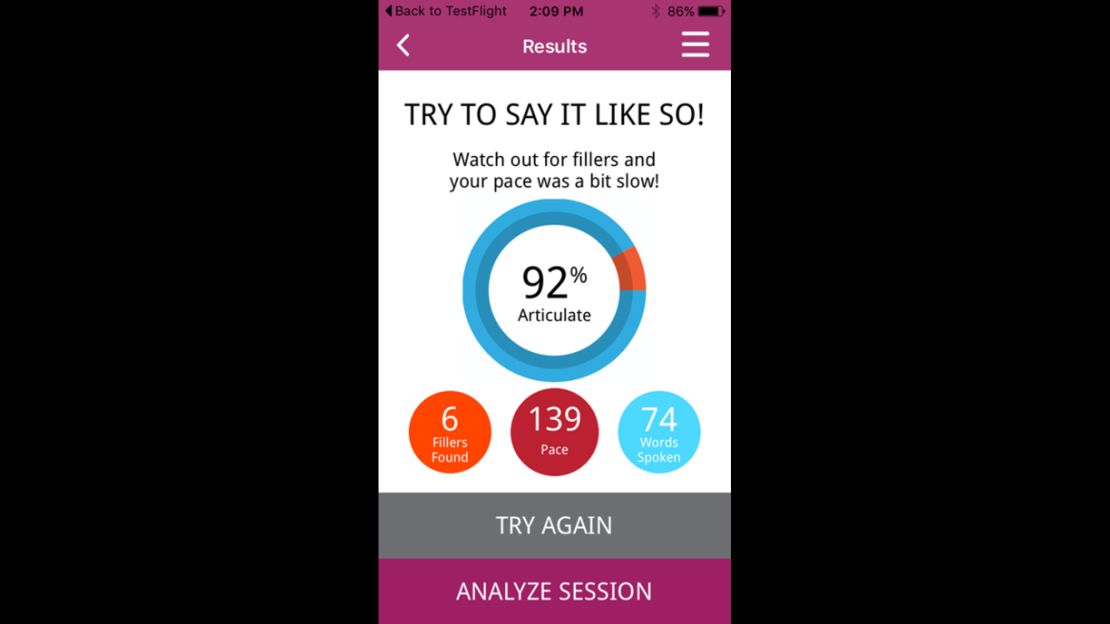 The LikeSo app gives you a score based on how many verbal fillers you used and the pace of your speech.