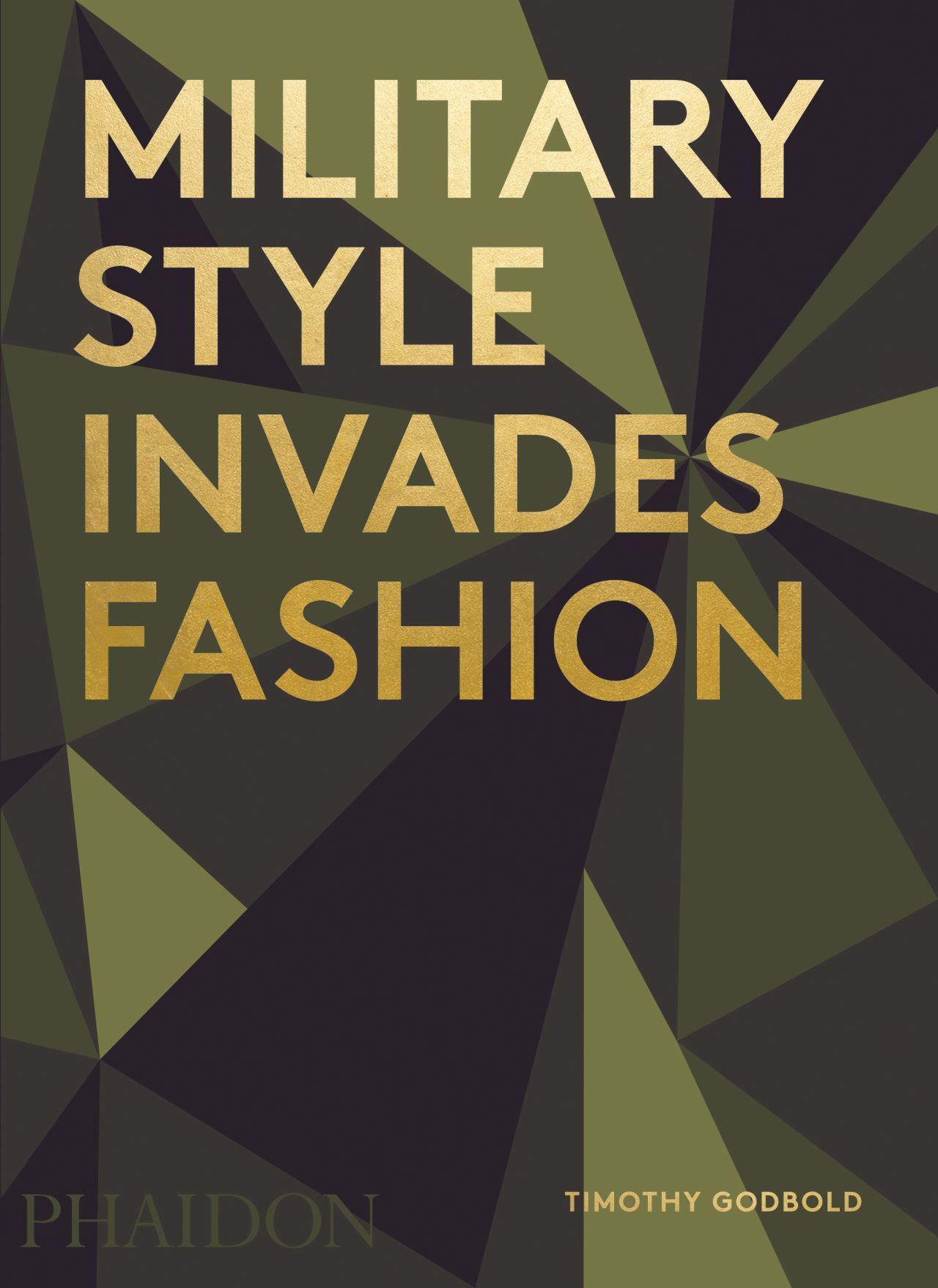 "Military Style Invades Fashion" by Timothy Godbold