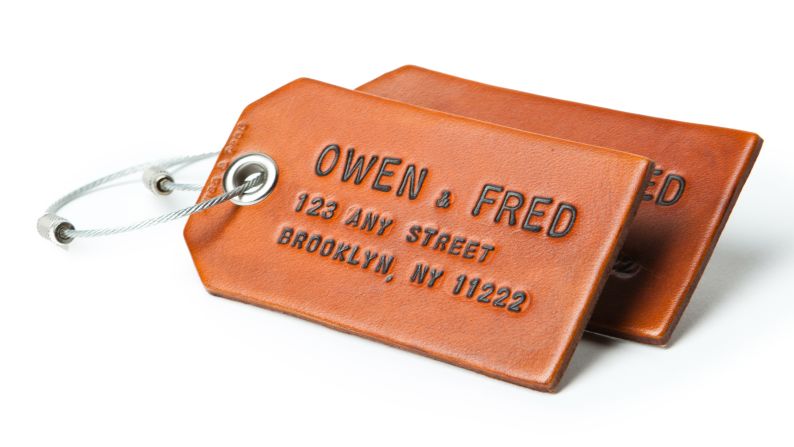 Sure, you can use paper luggage tags, but tags by Owen & Fred will last a lot longer. And it's still kind of fun to see your name permanently emblazoned on something.