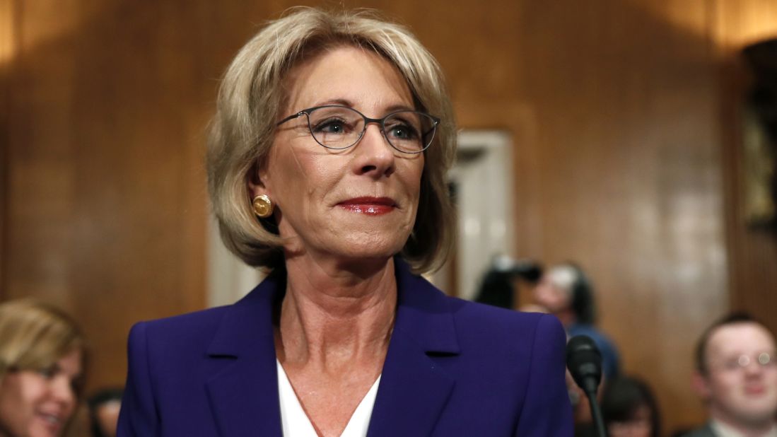DeVos, a top Republican donor and school-choice activist,<a href="http://www.cnn.com/2017/01/17/politics/betsy-devos-education-secretary-hearing/index.html"> </a>prepares to testify at her confirmation hearing in January. DeVos <a href="http://www.cnn.com/2017/01/17/politics/betsy-devos-education-nominee-donald-trump/" target="_blank">stood firm in her long-held beliefs</a> that parents -- not the government -- should be able to choose where to send children to school, pledging to