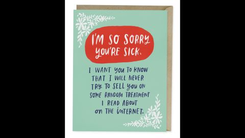 In misguided attempts at empathy, people often try to help by solving the problem however they can. But to the person on the receiving end, the helpful can feel overwhelming or insensitive, like the sentiment of this card implies.