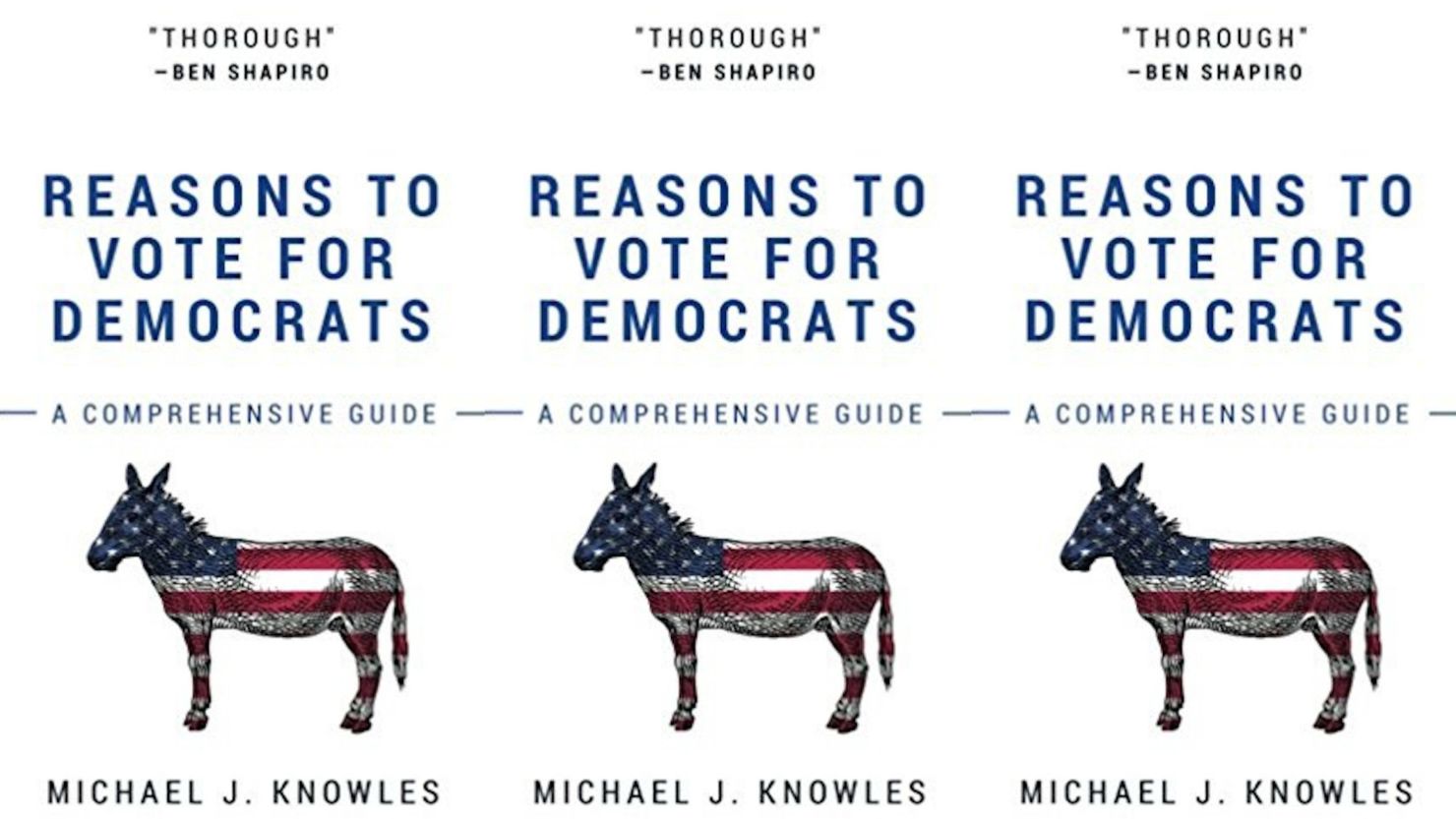 Michael J. Knowles' self-published book "Reasons To Vote For Democrats" is the number 1 book on Amazon's best sellers list