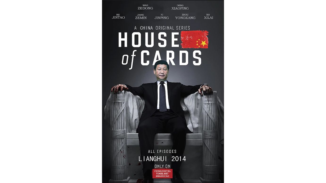 "China's House of Cards": Created for the 2014 twin meetings of China's top legislative body, this image recasts President Xi Jinping as star of the popular Netflix show.