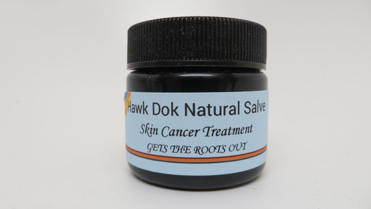 Skin Cancer Treatment, marketed and sold by Hawk Dok Natural Salve LLC.