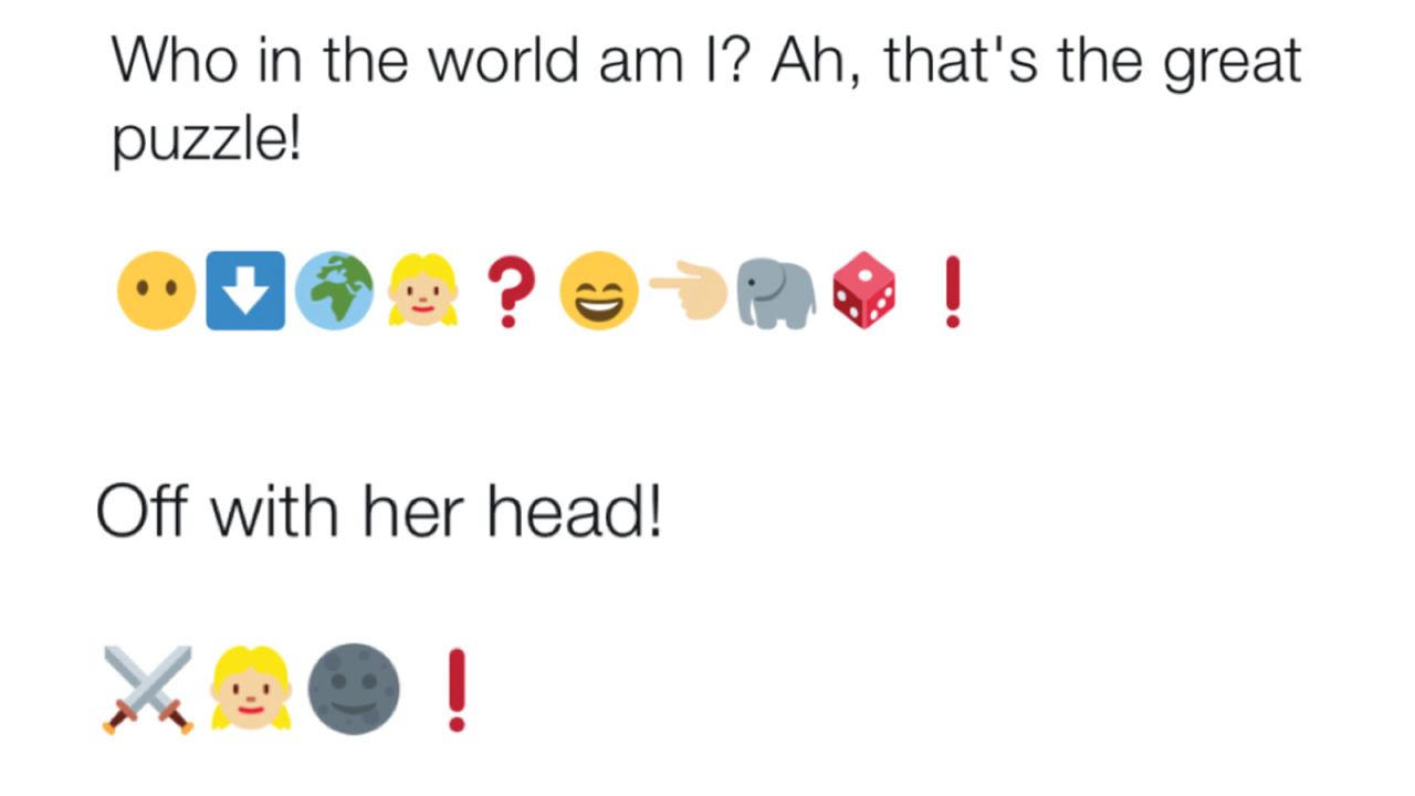Quotations from Alice in Wonderland, translated into Emoji by Joe Hale
