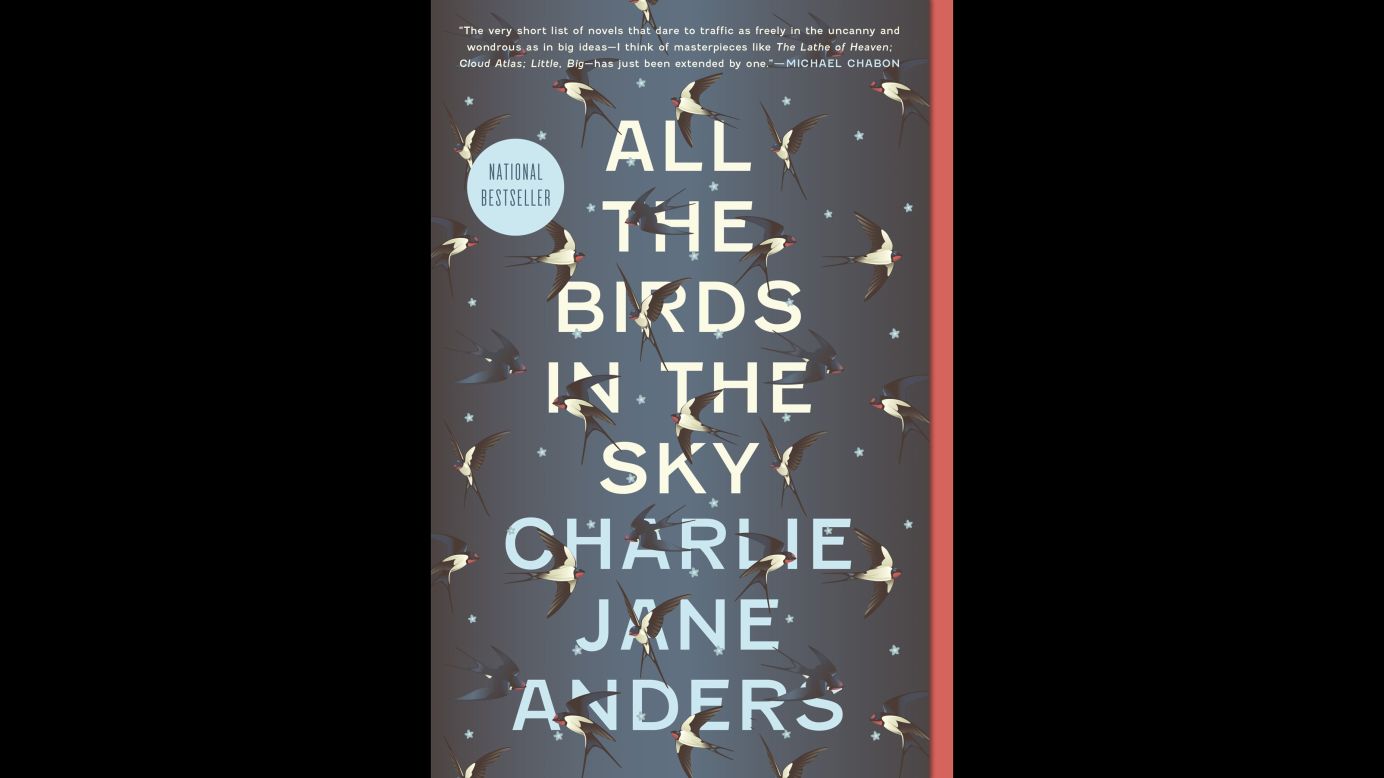 <strong>"</strong><a href="https://www.amazon.com/All-Birds-Charlie-Jane-Anders/dp/0765379953/ref=as_li_ss_tl?ie=UTF8&linkCode=ll1&tag=thes079-20&linkId=0561c31f871283956d39b3a106e85e35" target="_blank" target="_blank"><strong>All the Birds in the Sky</strong></a><strong>": </strong>Magic and technology go to war in San Francisco in this intriguing novel by Charlie Jane Anders. A la "Romeo and Juliet," a witch and a tech enthusiast fall in love, even as they must choose sides in the war. 