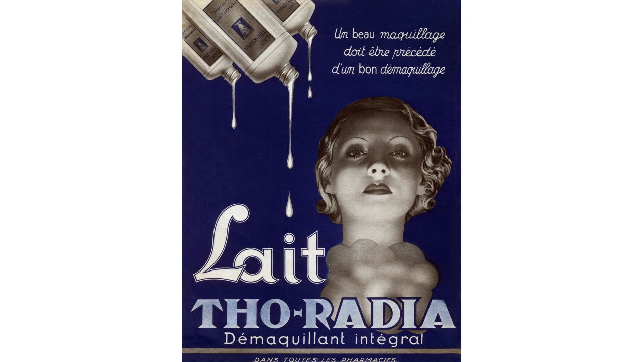 In the 1920s, Radium was a popular additive for many everyday products. This is a French advertisement for "Tho-Radia" cleansing serum, 1938.