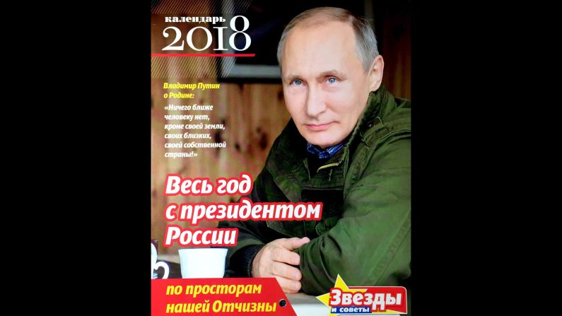 Vladimir Putin stares out into the future on the cover of this 2018 calendar featuring photos and quotes from the Russian leader.  