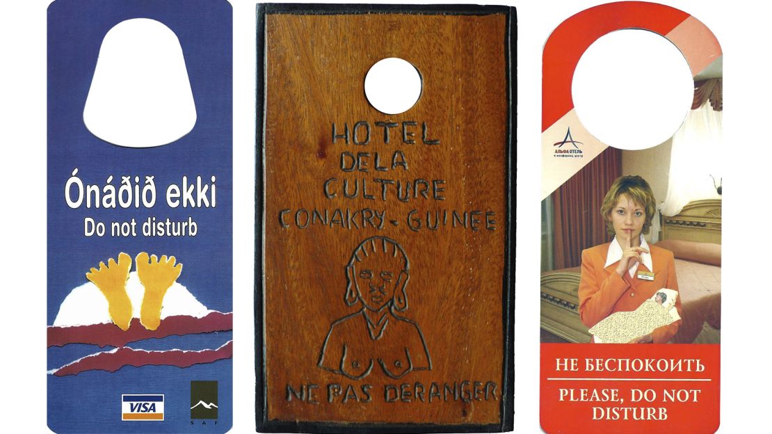Flores collects Do Not Disturb signs from around the world. Pictured here left to right: Icelandic Travel Industry Association, Iceland; Hotel de la Culture, Conakry, Guinea and Izmaylovo-Alfa Hotel, Moscow, Russia.